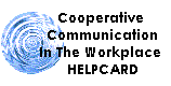 Cooperative Communication Helpcard